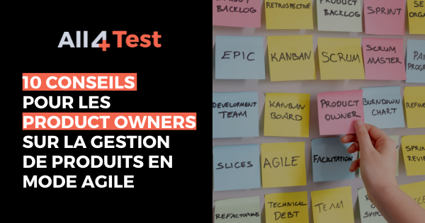 10 conseils pour les product owner sur la gestion de produits en mode agile