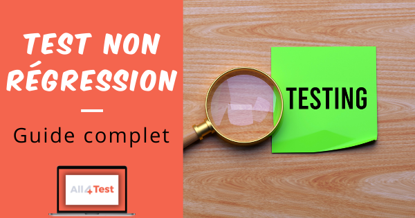 Test non régression - Guide complet