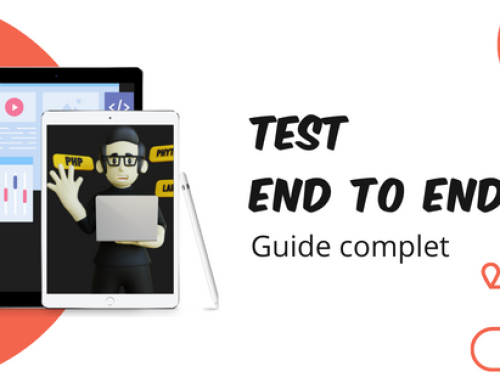 Tests end to end (e2e) : Guide complet 2022