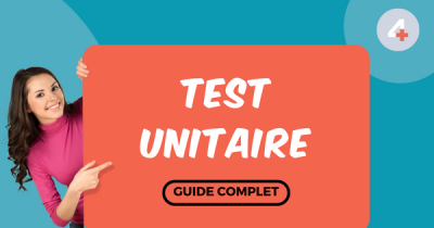 Test unitaire guide complet