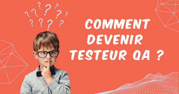 Comment devenir testeur de logiciel ?