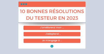10 bonnes résolutions pour un testeur de logiciel 2023