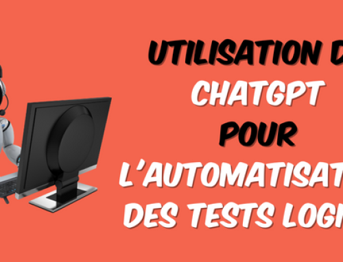 Utilisation de ChatGPT pour l’automatisation des tests logiciel