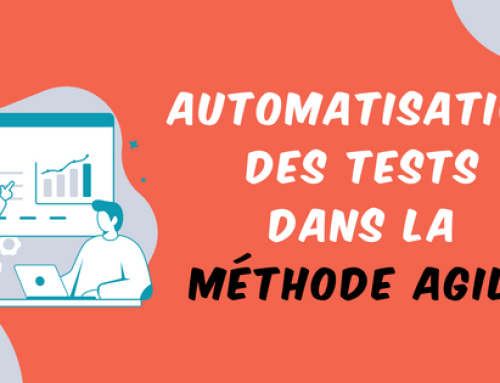 Automatisation des tests dans la méthode Agile