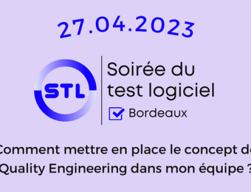 Soirée du Test Logiciel 2023 – Bordeaux 