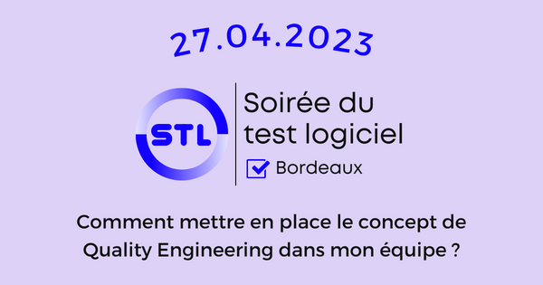 Soirée du test logiciel Bordeaux 2023