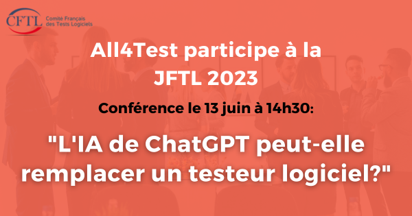 All4Test présente à la JFTL 2023 + conférence
