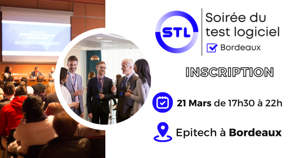 Soirée du Test Logiciel 2024 – Bordeaux 