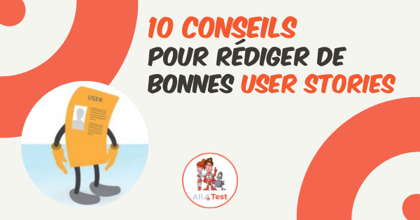 10 Conseils aux PO pour rédiger de bonnes User Stories